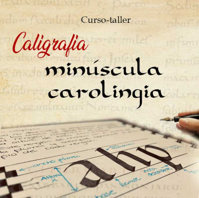 Curso-taller: “Caligrafía minúscula carolingia”